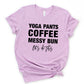 Yoga Pants Coffee Messy Bun T-Shirt