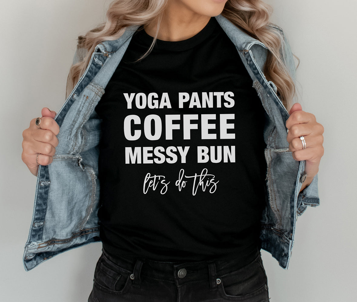 Yoga Pants Coffee Messy Bun T-Shirt