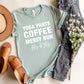 Yoga Pants Coffee Messy Bun T-Shirt